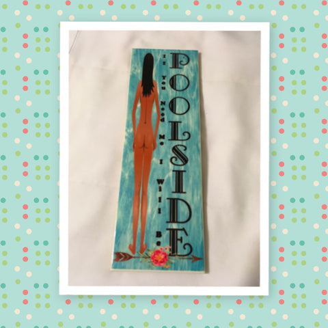 IF YOU NEED ME I WILL BE POOLSIDE Handmade Upcycled Ceramic Tile Pool Sign Wall Art Home Decor Gift Idea - JAMsCraftCloset