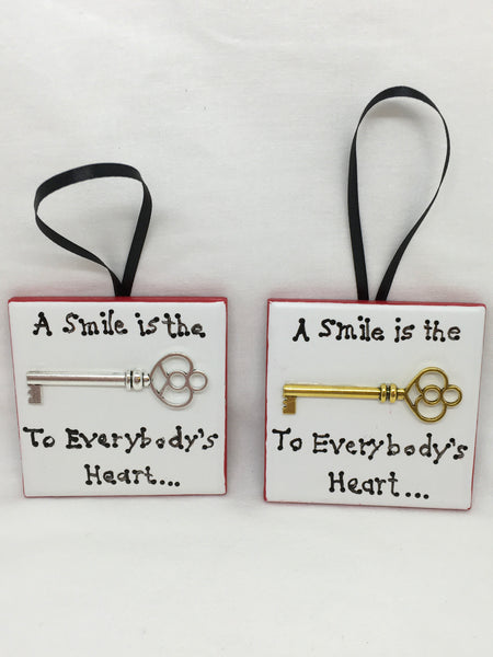 Ornament A SMILE IS THE KEY TO EVERYBODYS HEART Christmas Holiday Tile Gift Idea {{ JAMsCraftCloset }}