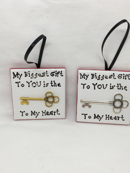 Ornament MY BIGGEST GIFT TO YOU IS THE KEY TO MY HEART Christmas Holiday Tile {{ JAMsCraftCloset }}