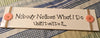 NOBODY NOTICES WHAT I DO White Ceramic Tile Sign Home Decor Wall Art Gift Campers RV {{ JAMsCraftCloset }}
