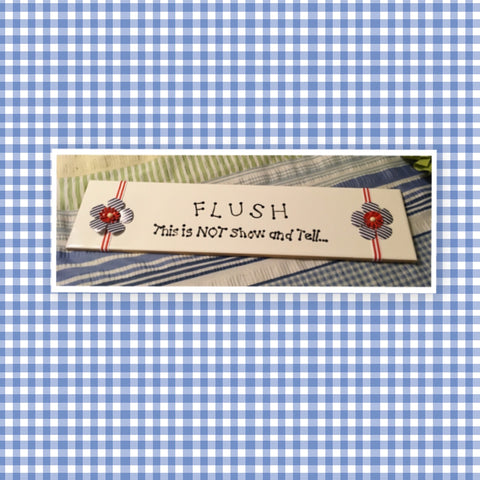 FLUSH THIS IS NOT SHOW AND TELL White Ceramic Tile Sign Funny Bathroom Decor Wall Art {{ JAMsCraftCloset }}