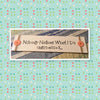 NOBODY NOTICES WHAT I DO White Ceramic Tile Sign Home Decor Wall Art Gift Campers RV {{ JAMsCraftCloset }}