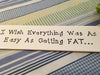 WISH EVERYTHING WAS AS EASY AS GETTING FAT Ceramic Tile Sign Home Decor Wall Art Gift {{ JAMsCraftCloset }}