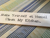 MAKE YOURSELF AT HOME CLEAN MY KITCHEN Tile Sign Funny KITCHEN Decor Wall Art Home Decor Gift Idea {{ JAMsCraftCloset }}