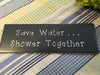 SAVE WATER...SHOWER TOGETHER Tile Sign Funny BATHROOM Decor Gift Idea {{ JAMsCraftCloset }}