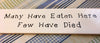 MANY HAVE EATEN HERE FEW HAVE DIED Tile Sign Funny KITCHEN Decor Wall Art Gift Idea {{ JAMsCraftCloset }}