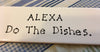 ALEXA DO THE DISHES Tile Sign Funny KITCHEN Decor Wall Art Gift Idea {{ JAMsCraftCloset }}