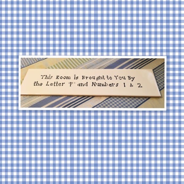 BROUGHT TO YOU BY LETTER P AND 1 AND 2 Ceramic Tile Sign Home Decor Wall Art Gift {{ JAMsCraftCloset }}