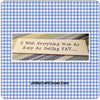 WISH EVERYTHING WAS AS EASY AS GETTING FAT Ceramic Tile Sign Home Decor Wall Art Gift {{ JAMsCraftCloset }}