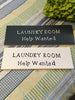 LAUNDRY ROOM HELP WANTED Tile Sign Funny LAUNDRY Room Decor Wall Art Gift Idea {{ JAMsCraftCloset }}