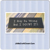 I MAY BE WRONG BUT I DOUBT IT Blue Ceramic Tile Sign Funny HOME Decor Gift Idea {{ JAMsCraftCloset }}