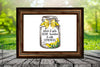Digital Graphic Design Canning Jar SVG-PNG-JPEG Download Positive Saying Kitchen Decor WHEN IT IS SOUR SWEETEN WITH KINDNESS Crafters Delight {{ JAMsCraftCloset }}