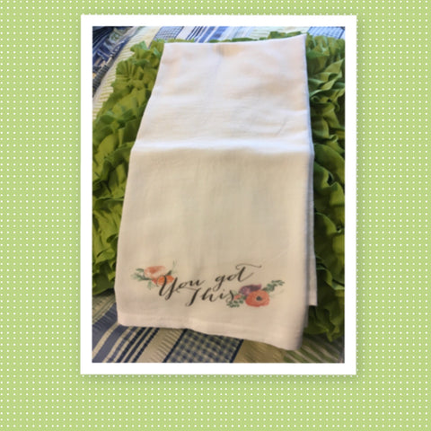 YOU GOT THIS Decorative Positive Saying Flour Sack Tea Dish Towel Kitchen Gift {{ JAMsCraftCloset }}