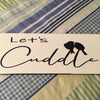 LETs CUDDLE Ceramic Tile Decal Sign Wall Art Wedding Gift {{ JAMsCraftCloset }}