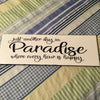 ANOTHER DAY IN PARADISE White Tile Decal Sign Home Lake RV Campers Decor Gift {{ JAMsCraftCloset }}