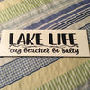 LAKE LIFE BEACHES ARE SALTY White Tile Decal Sign Home Lake RV Campers Decor Gift {{ JAMsCraftCloset }}