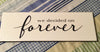 WE DECIDED ON FOREVER Ceramic Tile Decal Sign Wall Art Wedding Gift Home Decor {{ JAMsCraftCloset }}