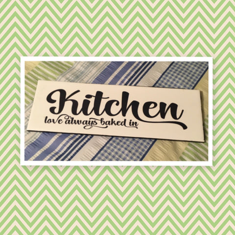 KITCHEN LOVE ALWAYS BAKED IN Tile Decal Sign Funny KITCHEN Decor Wall Art Gift {{ JAMsCraftCloset }}