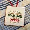 TINSEL IN A TANGLE Ceramic Tile Ornament Christmas Gift Tree Decor Stocking Stuffer {{ JAMsCraftCloset }}