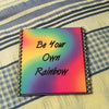 BE YOUR OWN RAINBOW Wall Art Ceramic Tile Sign Gift Idea Home Decor Positive Saying {{ JAMsCraftCloset }}
