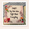 OMG MY MOM WAS RIGHT Wall Art Ceramic Tile FUNNY Sign Gift Idea Home Decor {{ JAMsCraftCloset }}
