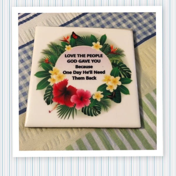 LOVE THE PEOPLE GOD GAVE YOU Wall Art Ceramic Tile FUNNY Sign Gift Idea Home Decor {{ JAMsCraftCloset }}