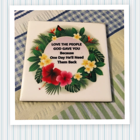 LOVE THE PEOPLE GOD GAVE YOU Wall Art Ceramic Tile FUNNY Sign Gift Idea Home Decor {{ JAMsCraftCloset }}