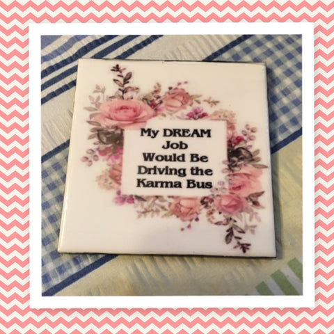 MY DREAM JOB Wall Art Ceramic Tile Sign Gift Idea Home Decor Positive Saying {{ JAMsCraftCloset }}