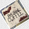 BUT FIRST COFFEE Wall Art Ceramic Tile Sign Gift Home Decor Positive Saying Kitchen Decor {{ JAMsCraftCloset }}
