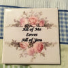 ALL OF ME LOVES ALL OF YOU Wall Art Ceramic Tile Sign Gift Home Decor Positive Quote {{ JAMsCraftCloset }}