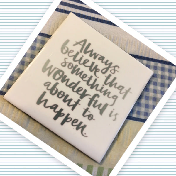SOMETHING WONDERFUL IS ABOUT TO HAPPEN Wall Art Ceramic Tile Sign Gift Home Kitchen Decor {{ JAMsCraftCloset }}
