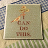 I CAN DO THIS Wall Art Ceramic Tile Sign Gift Home Decor Positive Quote Affirmation {{ JAMsCraftCloset }}