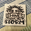 SUN SHINES AFTER STORM Wall Art Ceramic Tile Gift Home Decor Positive Quote Affirmation {{ JAMsCraftCloset }}