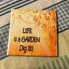 LIFE IS A GARDEN Wall Art Ceramic Tile Gift Home Decor Positive Quote Affirmation {{ JAMsCraftCloset }}