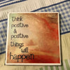 THINK POSITIVE Wall Art Ceramic Tile Gift Home Decor Positive Quote Affirmation {{ JAMsCraftCloset }}