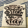 I AM THE STORM Wall Art Ceramic Tile Gift Home Decor Positive Quote Affirmation {{ JAMsCraftCloset }}