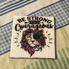 BE STRONG COURAGEOUS Wall Art Ceramic Tile Gift Home Decor Positive Quote Affirmation {{ JAMsCraftCloset }}