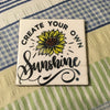 CREATE YOUR OWN SUNSHINE Wall Art Ceramic Tile Gift Home Decor Positive Quote Affirmation {{ JAMsCraftCloset }}