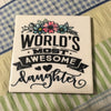 AWESOME DAUGHTER Wall Art Ceramic Tile Gift Home Decor Positive Quote Affirmation {{ JAMsCraftCloset }}
