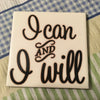 I CAN AND I WILL Wall Art Ceramic Tile Gift Home Decor Positive Quote Affirmation {{ JAMsCraftCloset }}