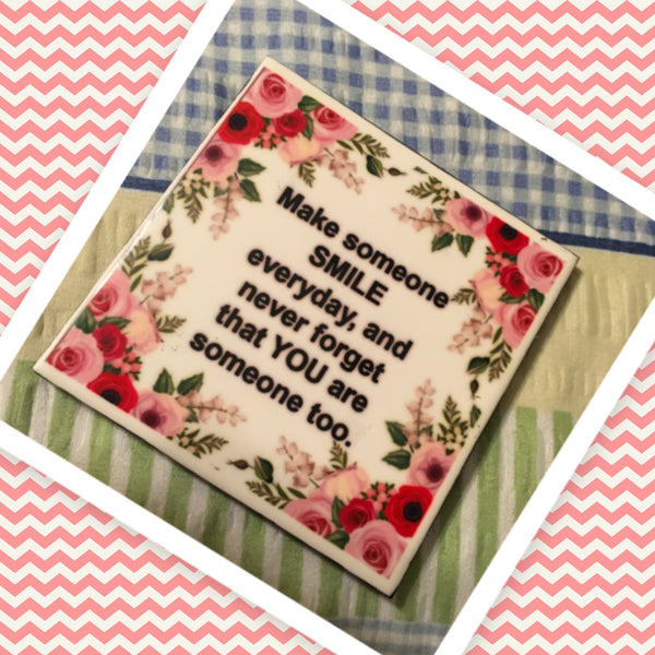 MAKE SOMEONE SMILE Wall Art Ceramic Tile Gift Home Decor Positive Quote Affirmation {{ JAMsCraftCloset }}