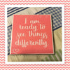 SEE THINGS DIFFERENTLY Wall Art Ceramic Tile Gift Home Decor Positive Quote Affirmation {{ JAMsCraftCloset }}