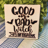 GOOD OR BAD WITCH Wall Art Ceramic Tile Sign Gift Home Decor Halloween Decor {{ JAMsCraftCloset }}