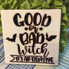 GOOD OR BAD WITCH Wall Art Ceramic Tile Sign Gift Home Decor Halloween Decor {{ JAMsCraftCloset }}