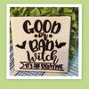 GOOD OR BAD WITCH Wall Art Ceramic Tile Sign Gift Home Decor Halloween Decor {{ JAMsCraftCloset }}