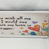 I LOVE YOU WITH ALL MY BUTT Ceramic Tile Decal Sign Wall Art Gift Home Decor {{ JAMsCraftCloset }}