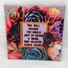 YOU WILL CHANGE THE WORLD Wall Art Tile Sign Gift Idea Home Decor Positive Saying AffirmationN {{ JAMsCraftCloset }}