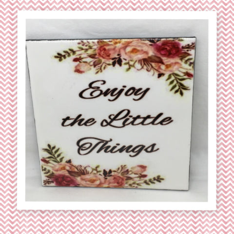 ENJOY THE LITTLE THINGS Wall Art Tile Sign Gift Home Decor Positive Saying {{ JAMsCraftCloset }}