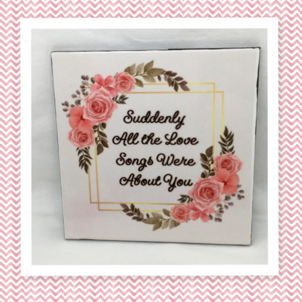 LOVE SONGS WERE ABOUT YOU Wall Art Tile Sign Gift Home Decor Positive Saying {{ JAMsCraftCloset }}