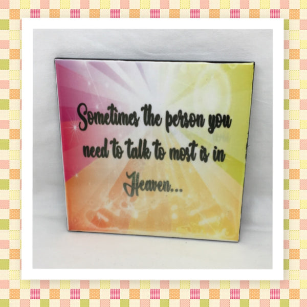 PERSON YOU NEED TO TALK TO MOST Wall Art Tile Sign Gift Home Decor Positive Saying {{ JAMsCraftCloset }}